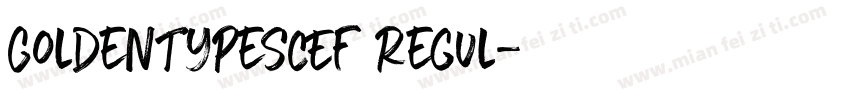 GoldenTypeSCEF Regul字体转换